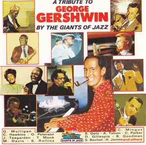 Various - A Tribute To George Gershwin By The Giants Of Jazz