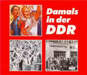 Various - Damals In Der DDR