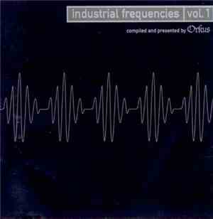 Various - Industrial Frequencies Vol. 1
