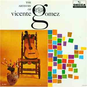 Vicente Gomez - The Artistry Of Vicente Gomez