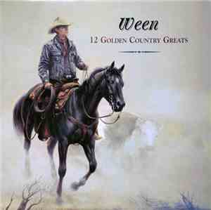 Ween - 12 Golden Country Greats