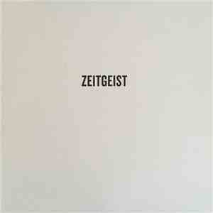 Zeitgeist  - Zeitgeist