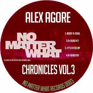Alex Agore - Chronicles Vol.3