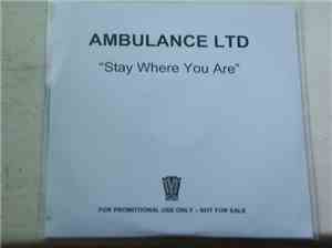 Ambulance LTD - Stay Where You Are