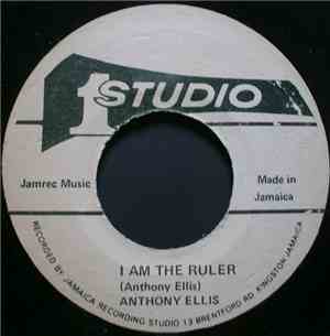 Anthony Ellis - I Am The Ruler