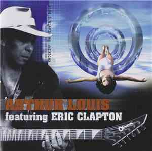 Arthur Louis Featuring Eric Clapton - Knockin' On Heaven's Door
