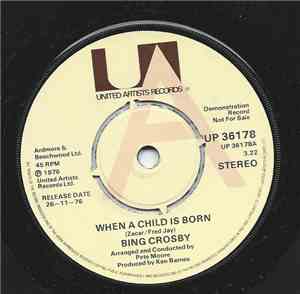 Bing Crosby - When A Child Is Born