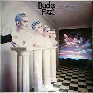Bucks Fizz - Hand Cut