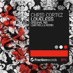 Chris Cortez  - Loveless