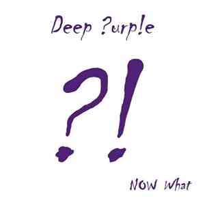 Deep ?urp!e - Now What?!