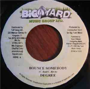 Degree - Bounce Somebody