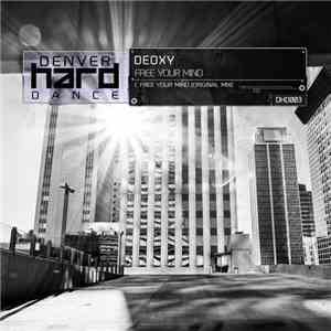 Deoxy - Free Your Mind