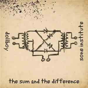 Dollboy Meets Sone Institute - The Sum And The Difference