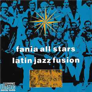 Fania All Stars - Latin Jazz Fusion