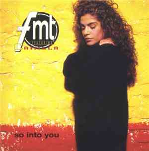 FMT Featuring Camilla - So Into You