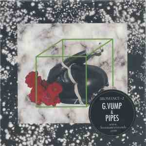 G.Vump & Pipes  - Bromance #2