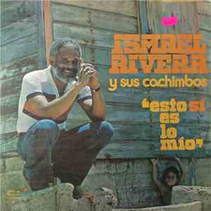 Ismael Rivera Y Sus Cachimbos - Esto Si Es Lo Mio