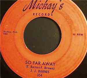 J. J. Barnes - So Far Away / Love Requires Understanding