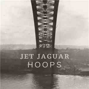 Jet Jaguar - Hoops