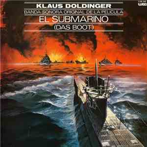 Klaus Doldinger - Banda Sonora Original De La Película El Submarino (Das Boot)