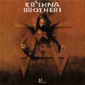 Kr'shna Brothers - If
