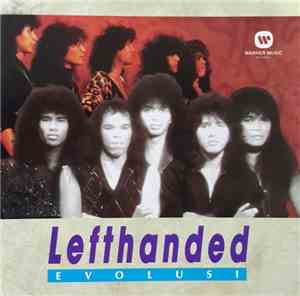 Lefthanded - Evolusi