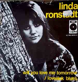 Linda Ronstadt - Will You Love Me Tomorrow / Lovesick Blues