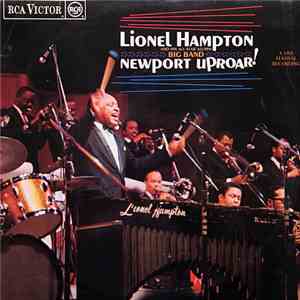 Lionel Hampton And His All-Star Alumni Big Band - Newport Uproar!