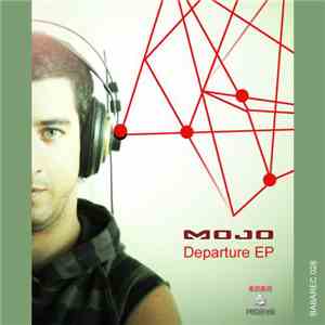 Mojo - Departure EP