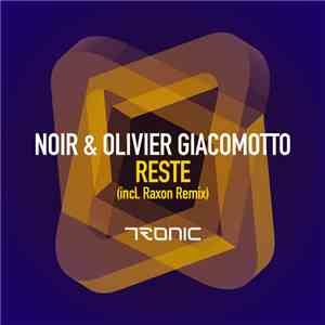 Noir & Olivier Giacomotto - Reste