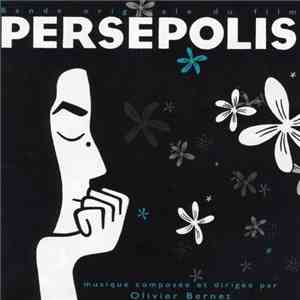 Olivier Bernet - Bande Originale Du Film Persepolis