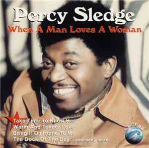 Percy Sledge - When A Man Loves A Woman