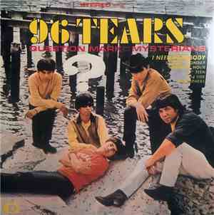 ? Question Mark And The Mysterians - 96 Tears