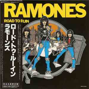 Ramones = ラモーンズ - Road To Ruin = ロード・トゥ・ルーイン