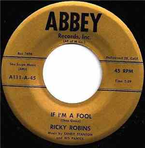 Ricky Robins  - If I'm A Fool/Baby What You Gonna Do