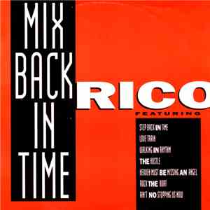 Rico  - Mix Back In Time / What!