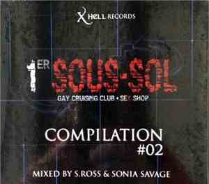 S. Ross  & Sonia Savage - 1er Sous-Sol - Compilation #02