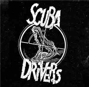 Scuba Drivers - Scuba Drivers