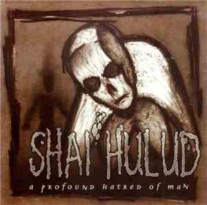 Shai Hulud - A Profound Hatred Of Man