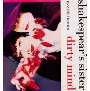Shakespear's Sister - Dirty Mind (E-Zee Remix)