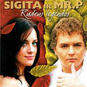 Sigita Ir Mr. P - Rudens Legendos