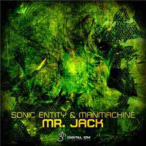 Sonic Entity & Manmachine - Mr. Jack