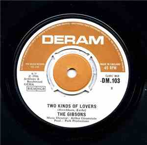 The Gibsons - Two Kinds Of Lovers