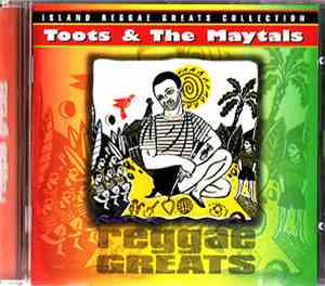Toots & The Maytals - Reggae Greats