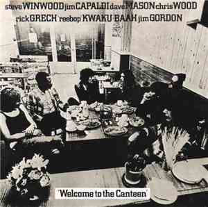 Traffic - Welcome To The Canteen