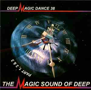 Various - Deep Magic Dance 38 - Part 1, 2 & 3