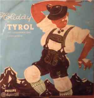Various - Holiday In Tirol - Mit Lodenrock Und Nagelschuh