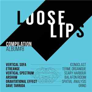 Various - Loose Lips Compilation Album #8
