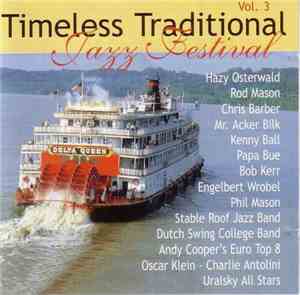 Various - Timeless Traditional Jazz Festival Vol. 3