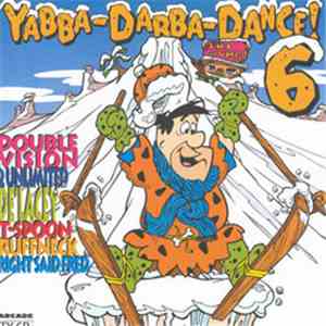 Various - Yabba-Dabba-Dance! 6